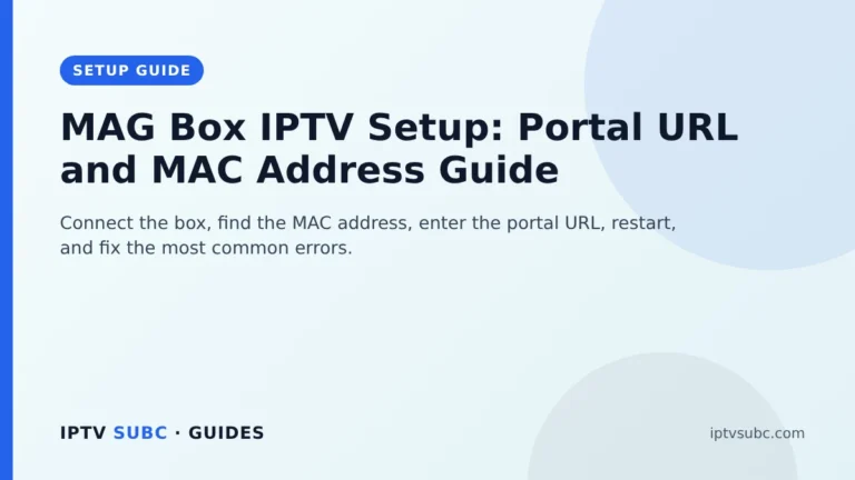 MAG box IPTV setup: portal URL and MAC address guide