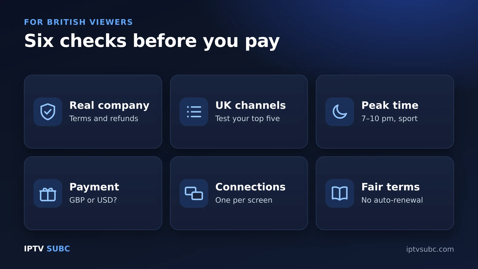 Best IPTV UK checks: real company, UK channels in the trial, peak-time stability, payment in GBP, connections, fair terms