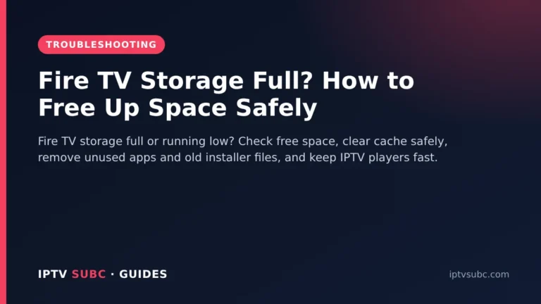 Fire TV storage full: Fire TV Storage Full? How to Free Up Space Safely